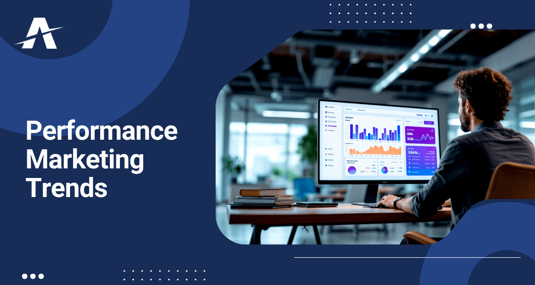 Top Performance Marketing Trends