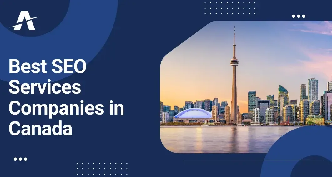 Best SEO Companies in Canada for SEO Services