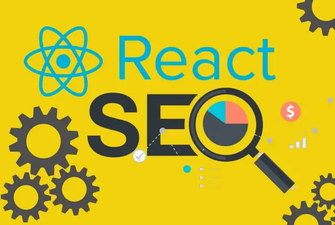 React SEO: Best Practices For Building SEO-Friendly React Websites