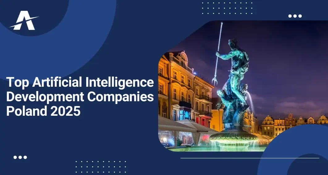 Top 20 AI Development Companies in Poland