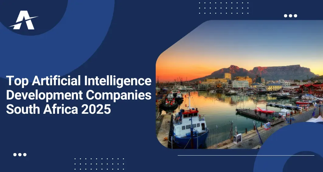 Best AI Agencies in South Africa in 2025 | AI Consulting, AI Services & AI Automation Agencies