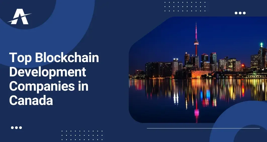 Top Blockchain Development Companies in Canada