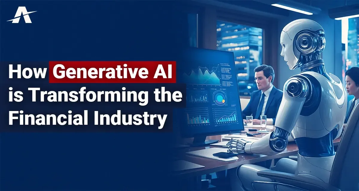How Generative AI is Transforming the Financial Industry