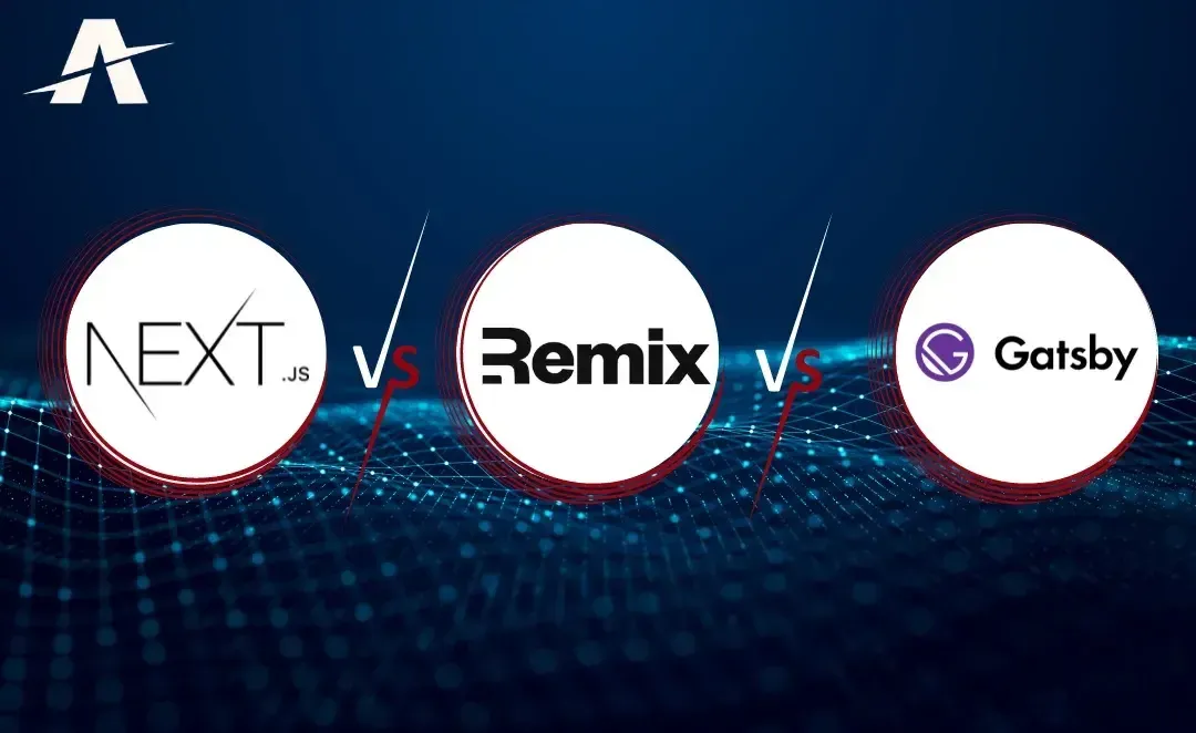 Next.js vs. Remix vs. Gatsby: Which is the best React-based framework for Coding, Performance & SEO?