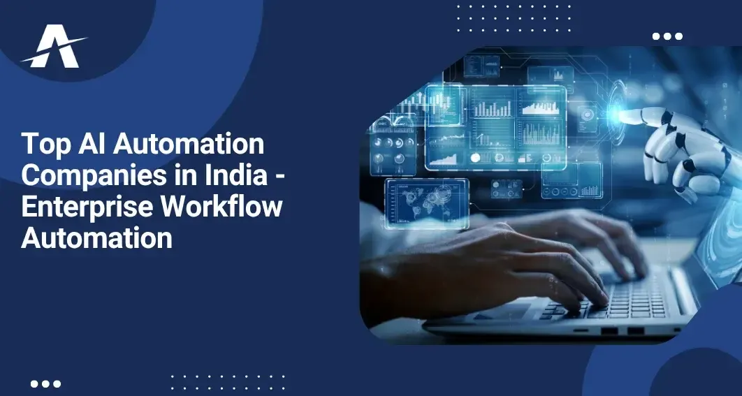 Top 20 AI Automation Companies in India - Enterprise Workflow Automation